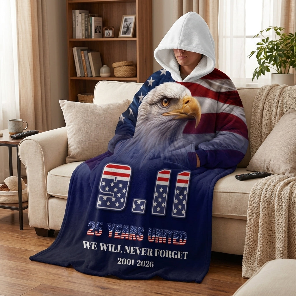 9/11 Patriot Day 25 Years Strong Eagle Never Forget 2001 2026 Hooded Fleece Blanket- Personalized