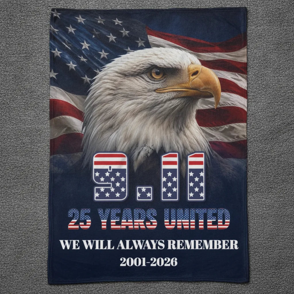 9/11 Patriot Day 25 Years Strong Eagle Never Forget 2001 2026 Fleece Blanket