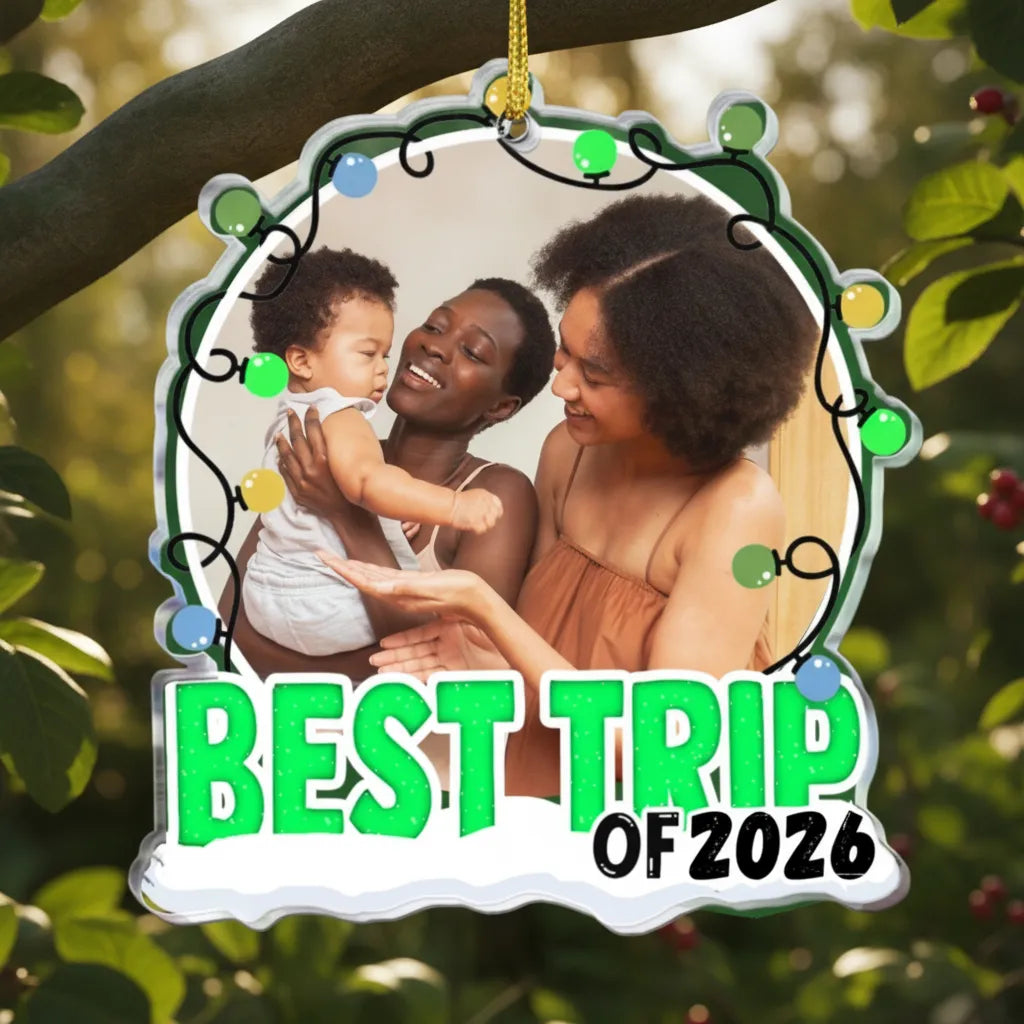 Best Trip of 2026 - Personalized Acrylic Ornament