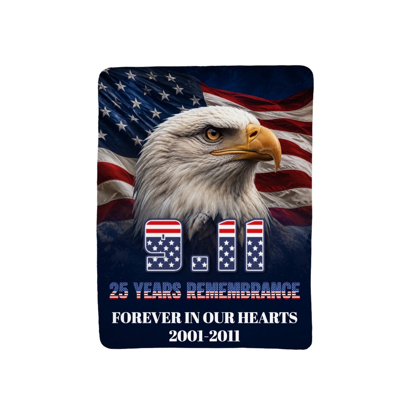 9/11 Patriot Day 25 Years Strong Eagle Never Forget 2001 2026 Fleece Blanket