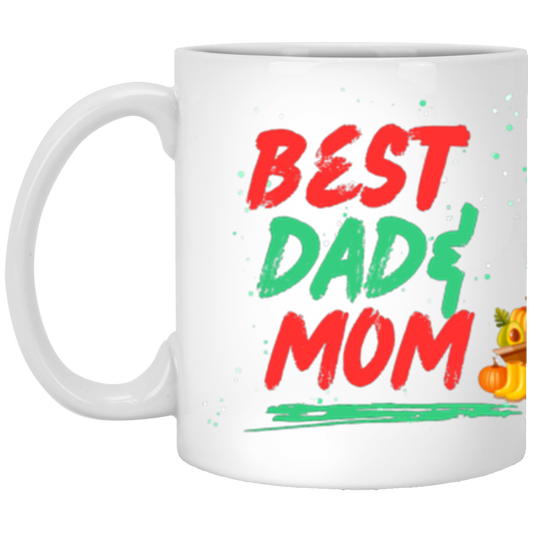 To Dad and Mom 11oz. White Mug