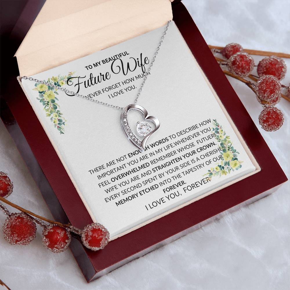 To My Future Wife- I Have No Words to Describe How Much I love You - Forever Love Necklace