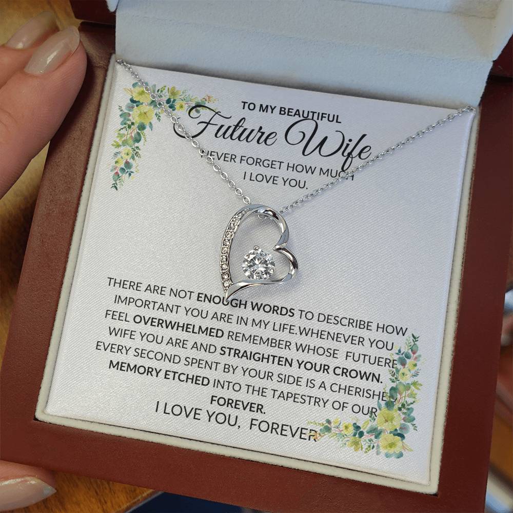 To My Future Wife- I Have No Words to Describe How Much I love You - Forever Love Necklace