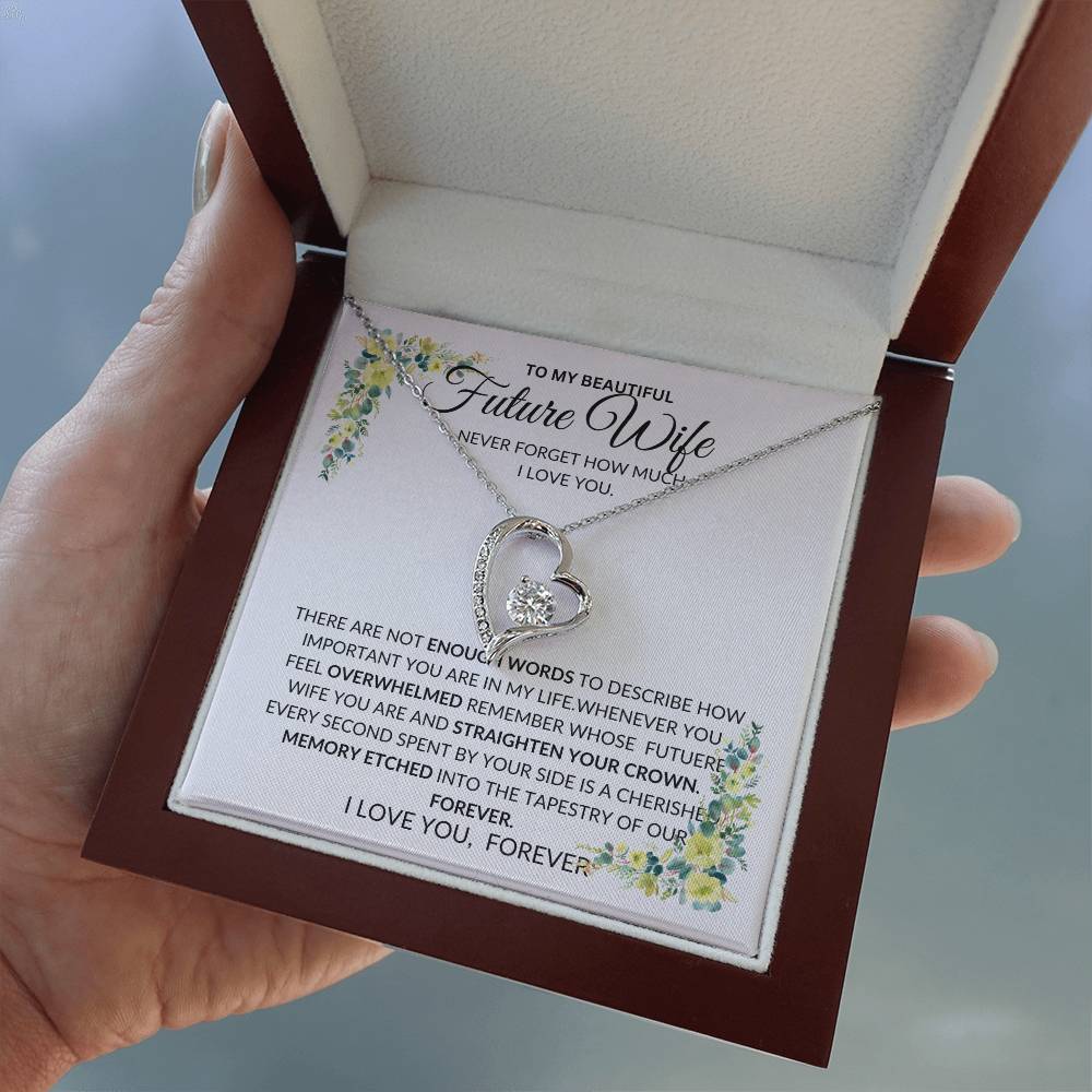 To My Future Wife- I Have No Words to Describe How Much I love You - Forever Love Necklace