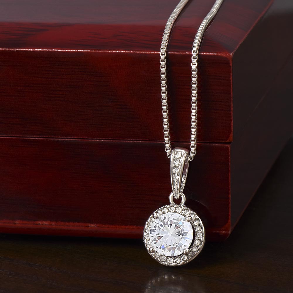 To My Future Wife - I Love That Will Forever Be My Guide- Eternal Hope Necklace