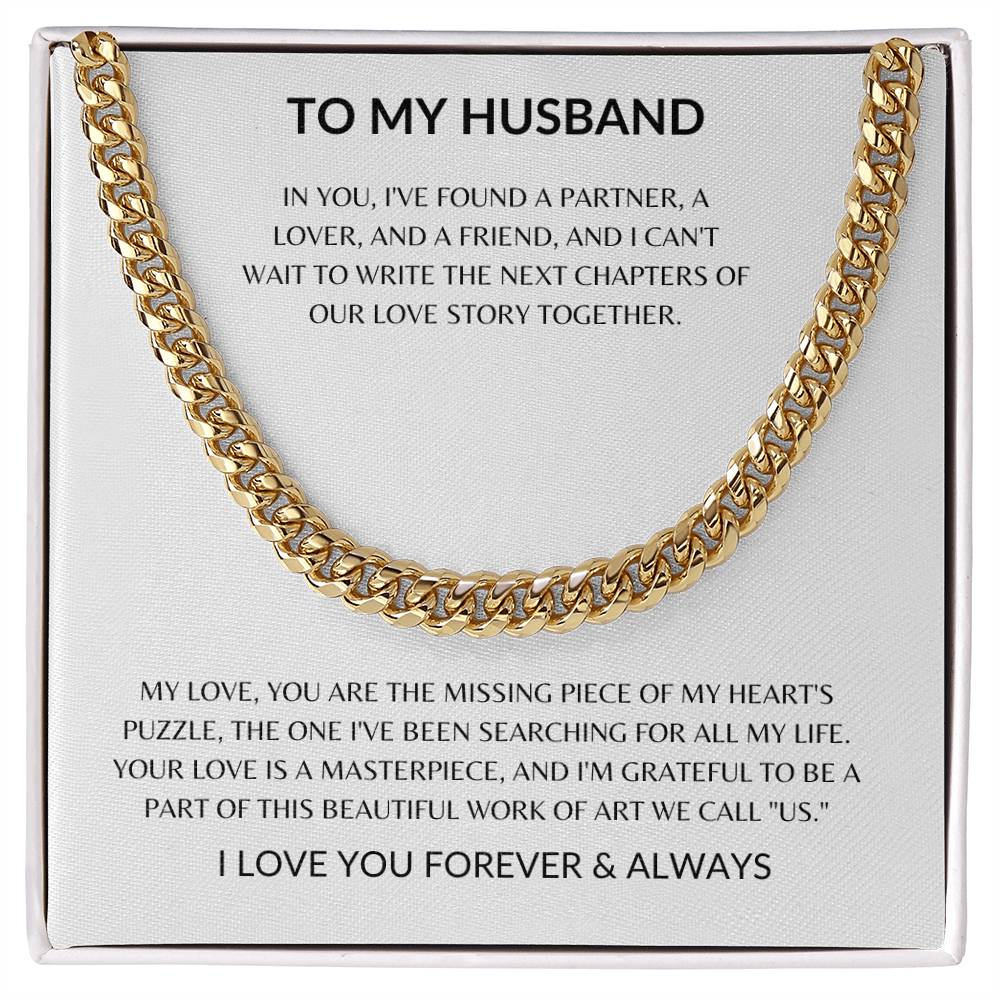 To My Husband - You Always Stand by Me - Cuban Chain