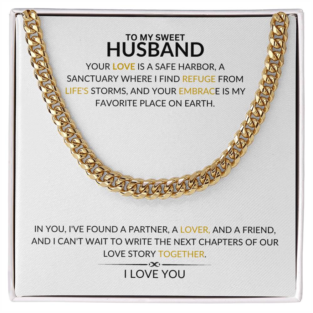 To My Husband - Your Love Is A Safe Harbor - Cuban Chain