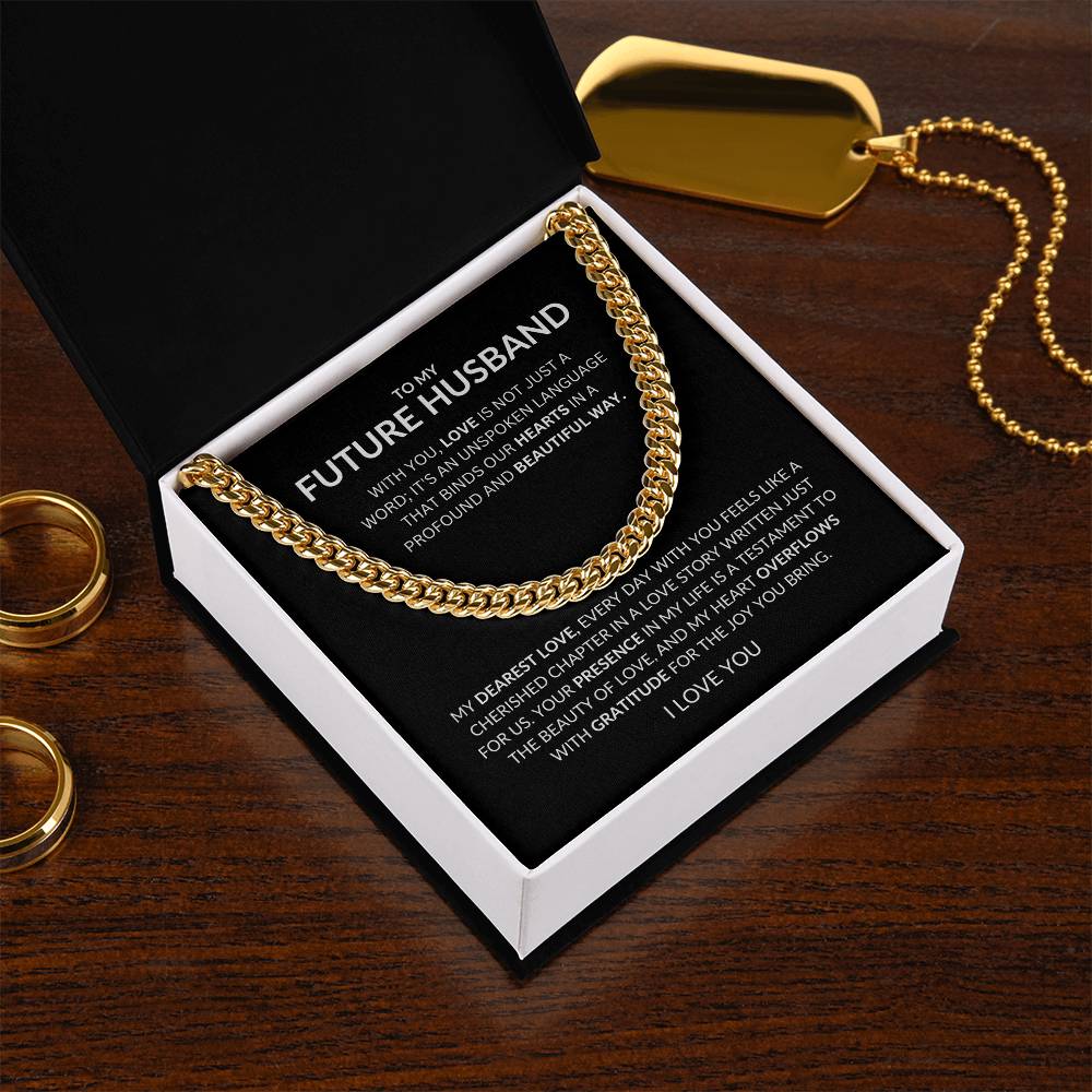 To My Future Husband - Love of unspoken Language Binds Us- Cuban Link Chain