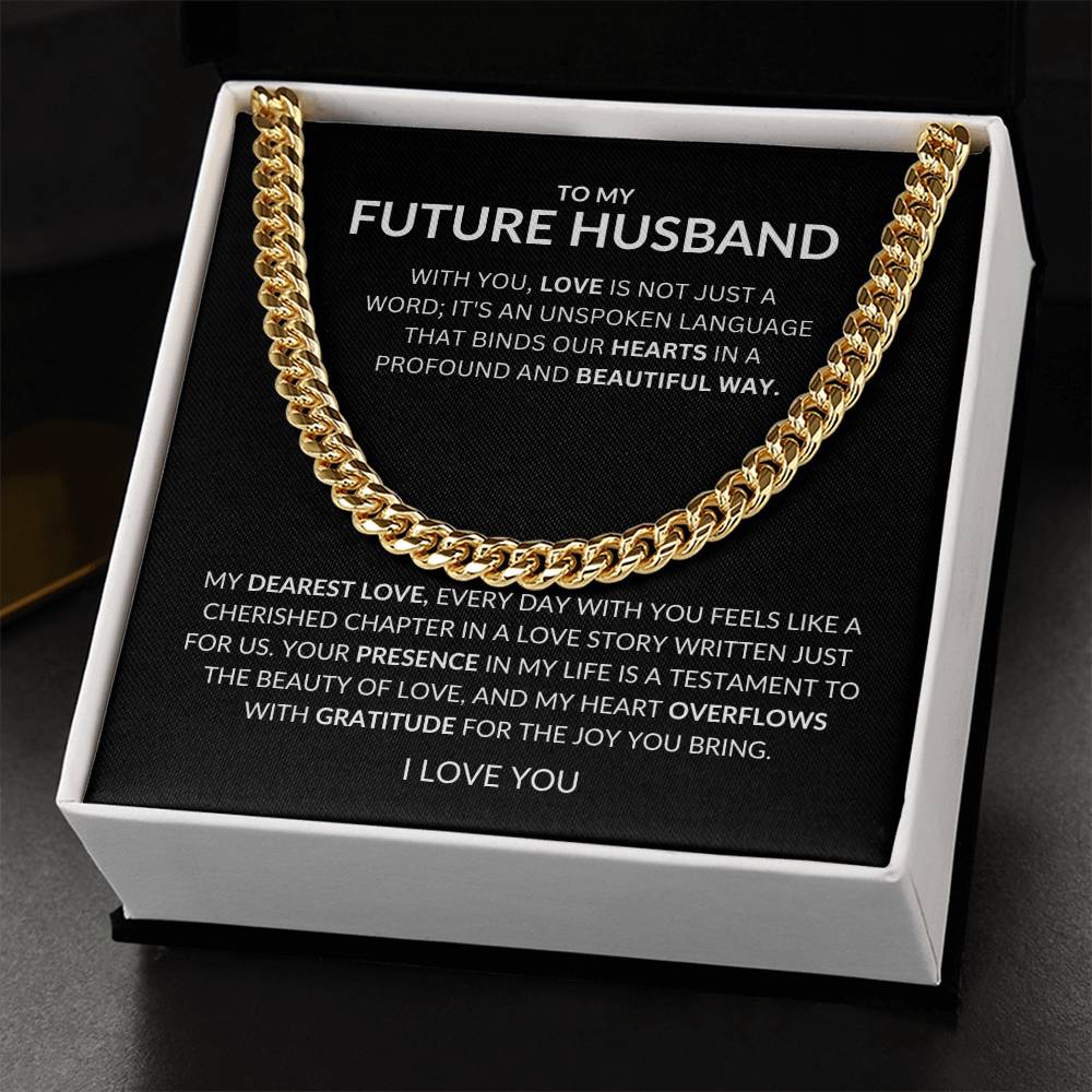 To My Future Husband - Love of unspoken Language Binds Us- Cuban Link Chain