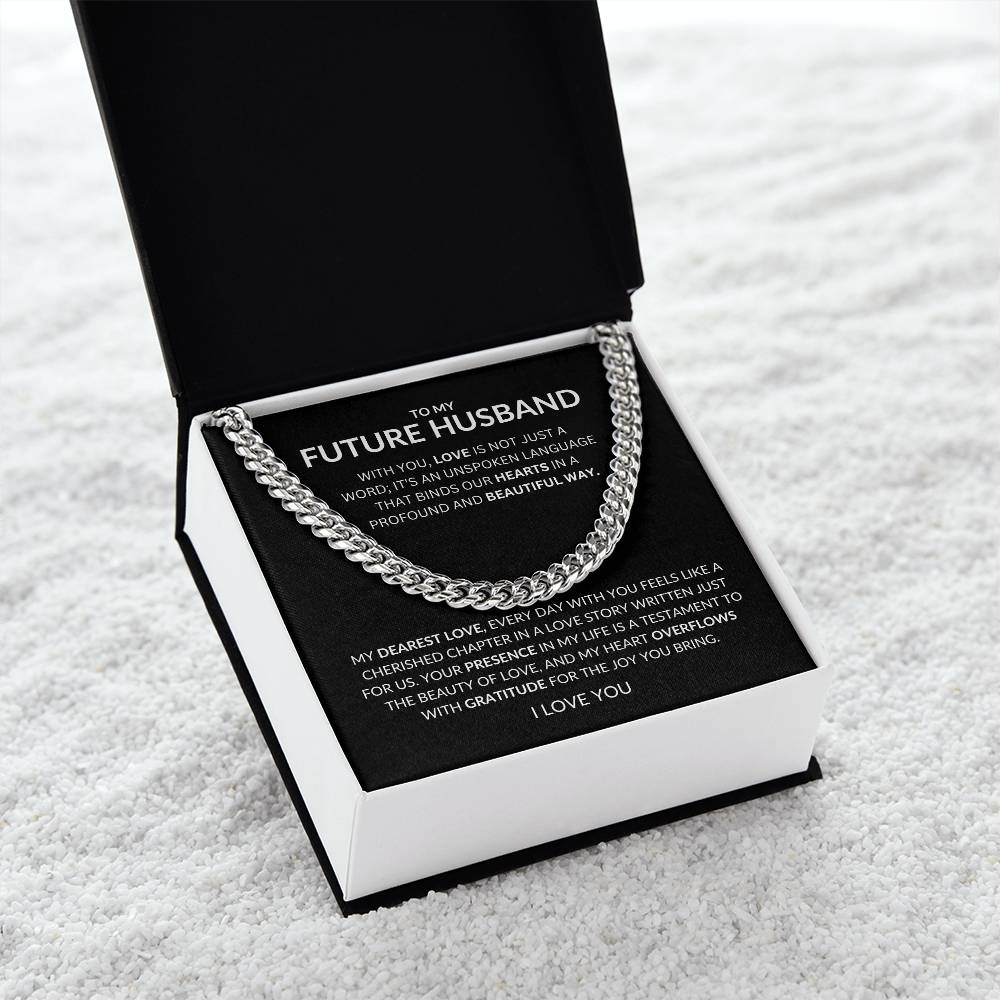 To My Future Husband - Love of unspoken Language Binds Us- Cuban Link Chain