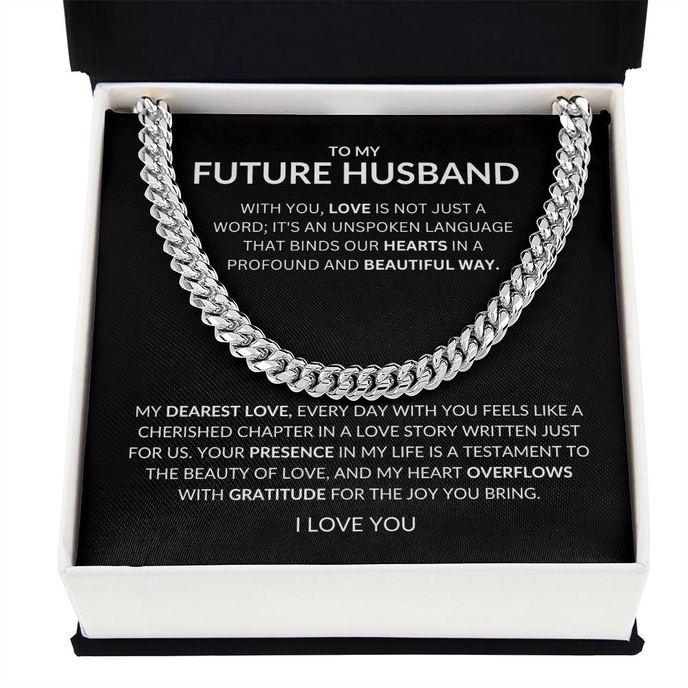 To My Future Husband - Love of unspoken Language Binds Us- Cuban Link Chain