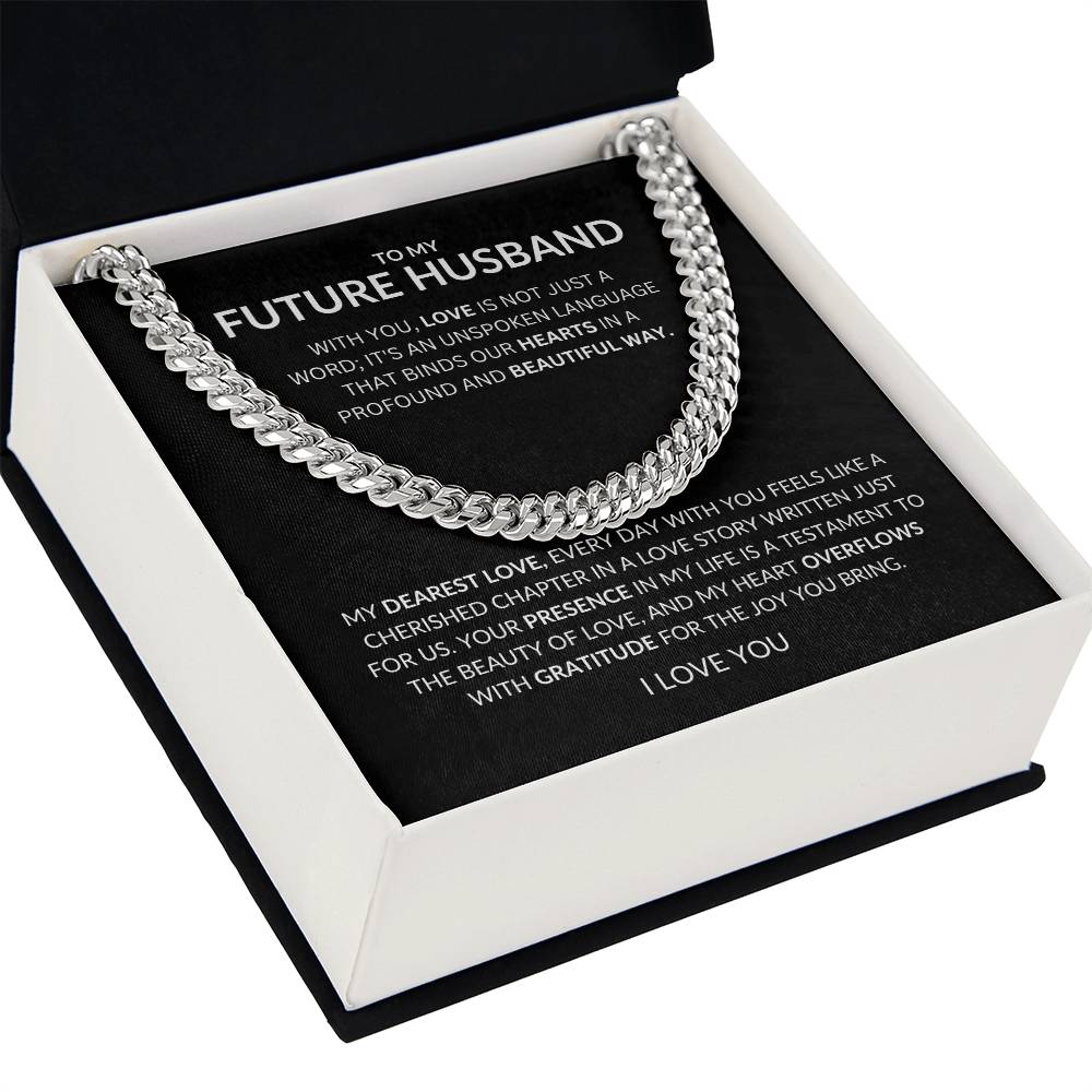 To My Future Husband - Love of unspoken Language Binds Us- Cuban Link Chain