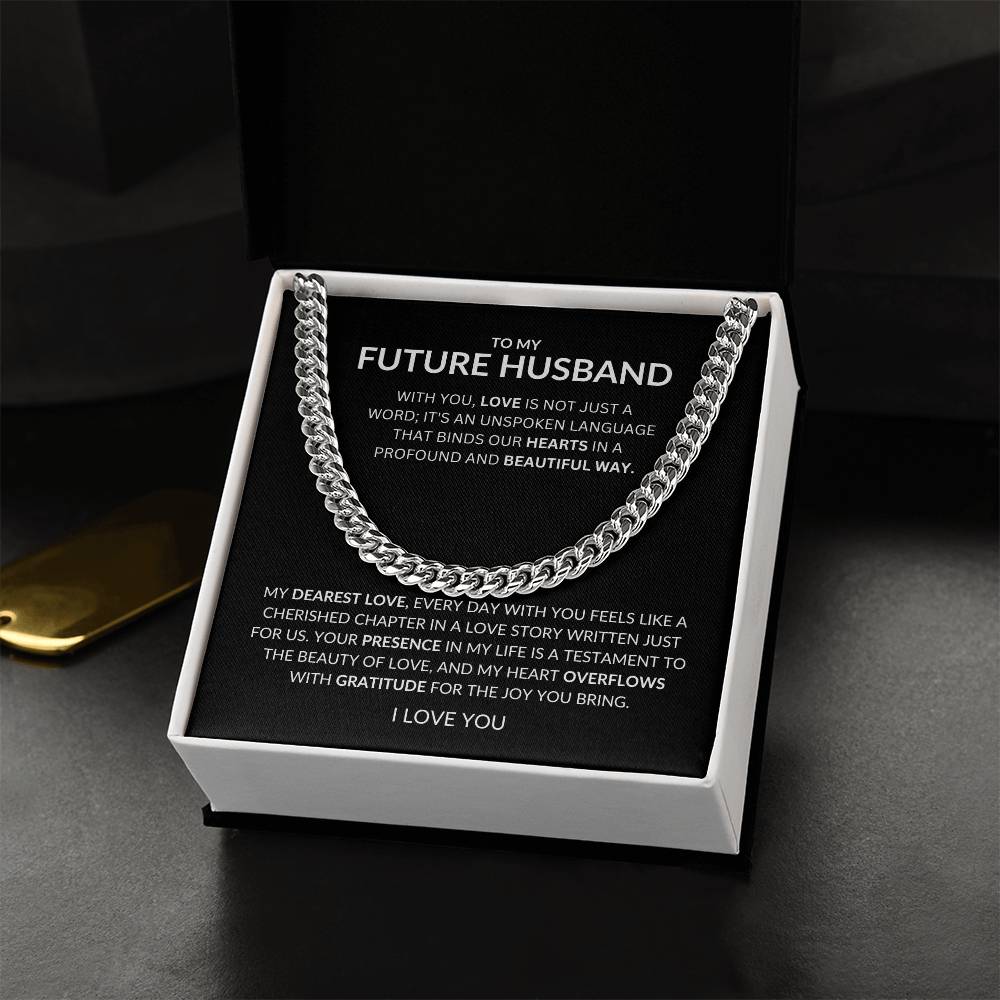 To My Future Husband - Love of unspoken Language Binds Us- Cuban Link Chain