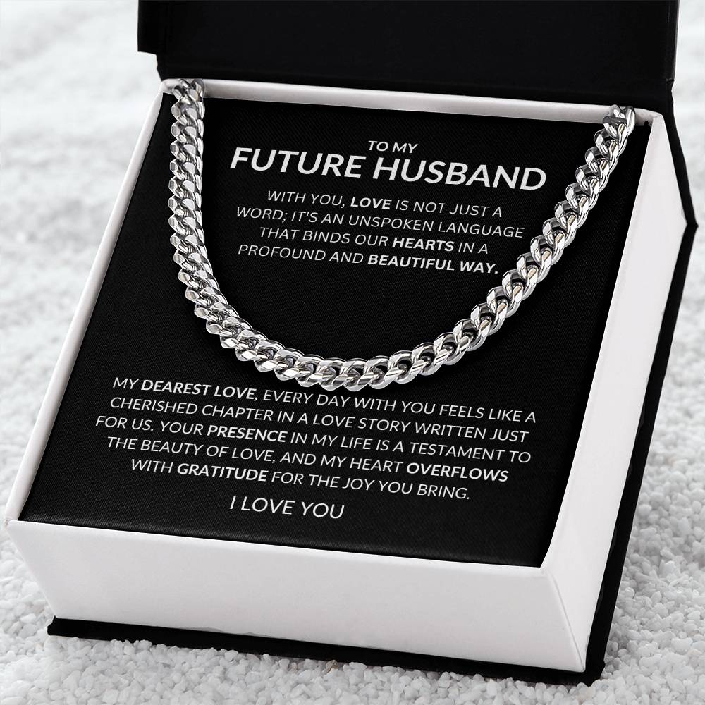 To My Future Husband - Love of unspoken Language Binds Us- Cuban Link Chain