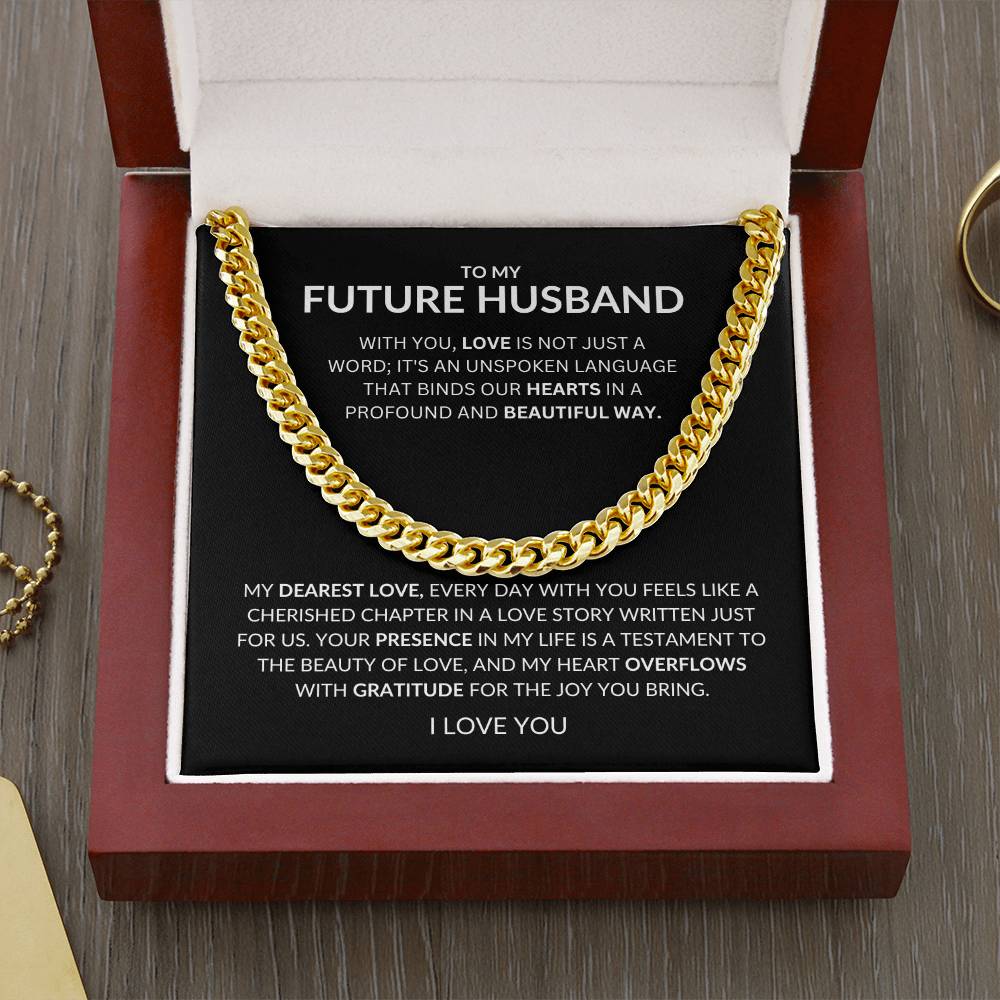 To My Future Husband - Love of unspoken Language Binds Us- Cuban Link Chain