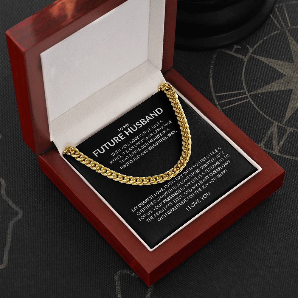 To My Future Husband - Love of unspoken Language Binds Us- Cuban Link Chain