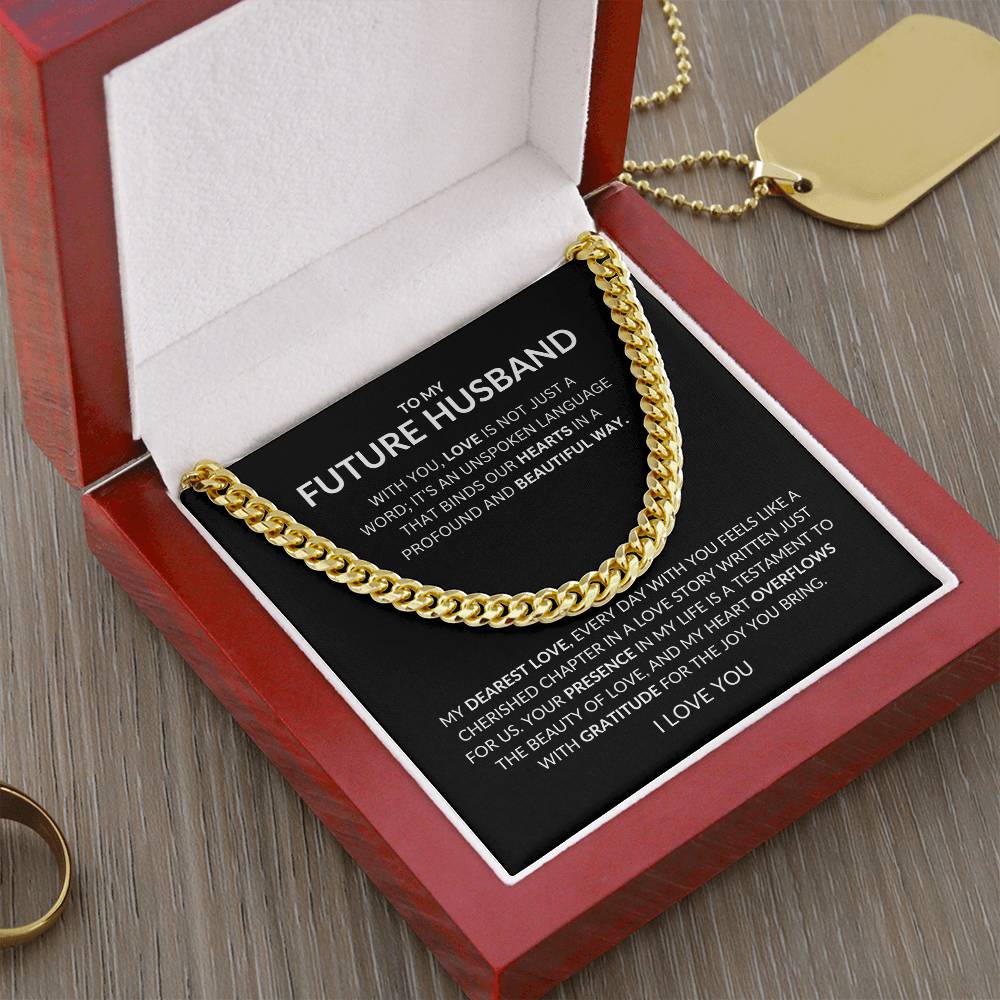 To My Future Husband - Love of unspoken Language Binds Us- Cuban Link Chain