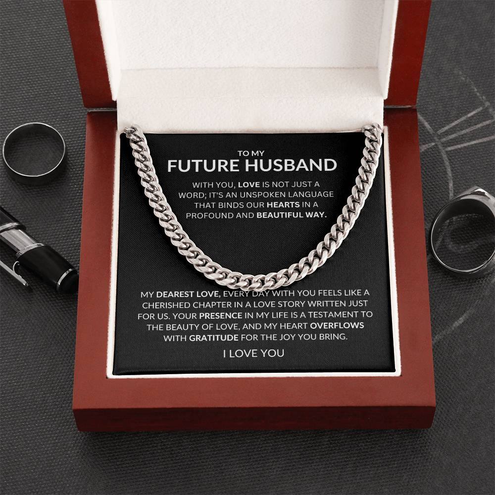 To My Future Husband - Love of unspoken Language Binds Us- Cuban Link Chain