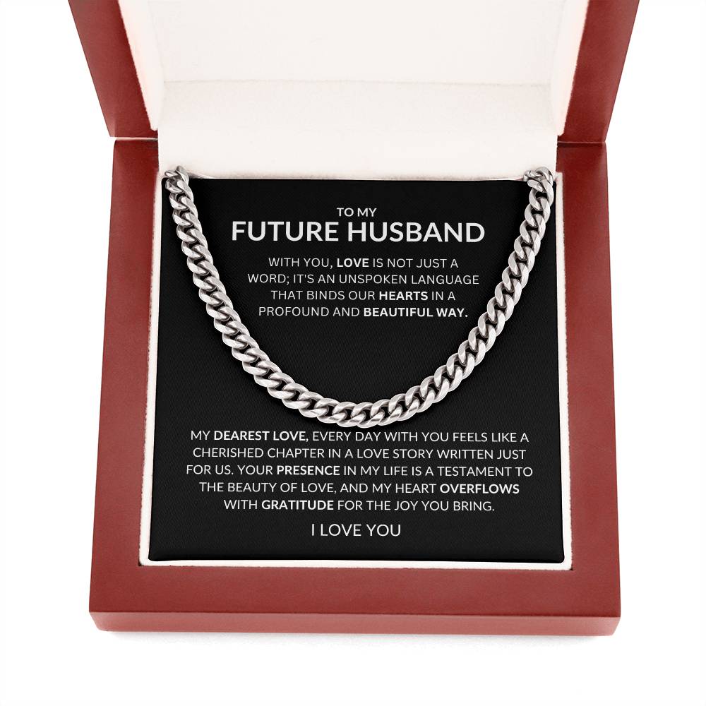 To My Future Husband - Love of unspoken Language Binds Us- Cuban Link Chain