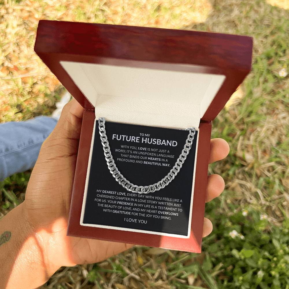 To My Future Husband - Love of unspoken Language Binds Us- Cuban Link Chain