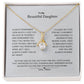Daughter - Beautiful - Alluring Gift Necklace