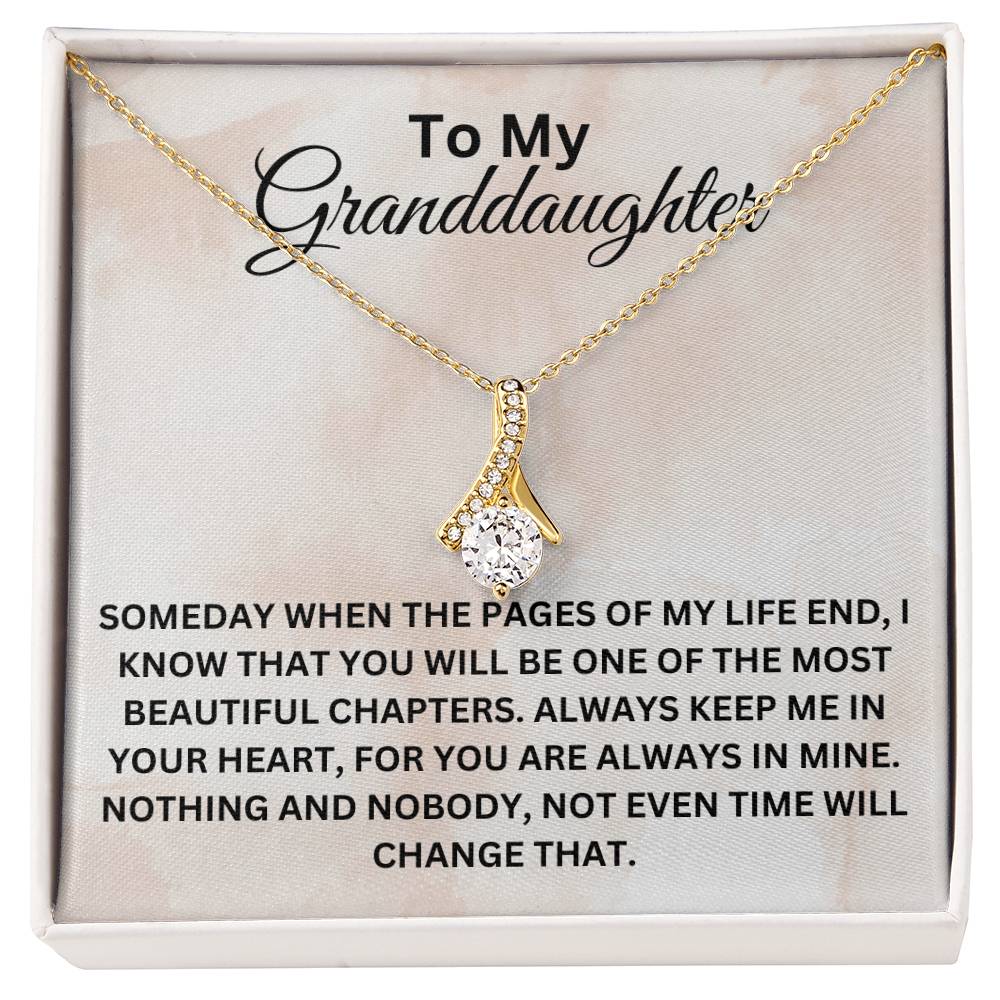 To My Granddaughter-Nothing will change us