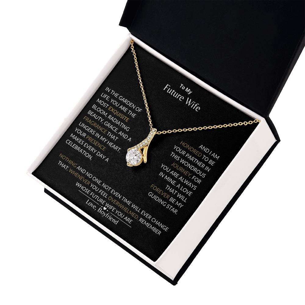 To My Future Wife - I Am Honored to Be Your Future Wife - Alluring Beauty Necklace