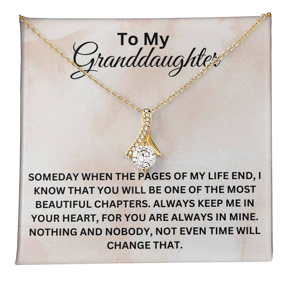 To My Granddaughter-Nothing will change us