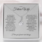 To My Future Wife - I you I find Love - Alluring Beauty Necklace