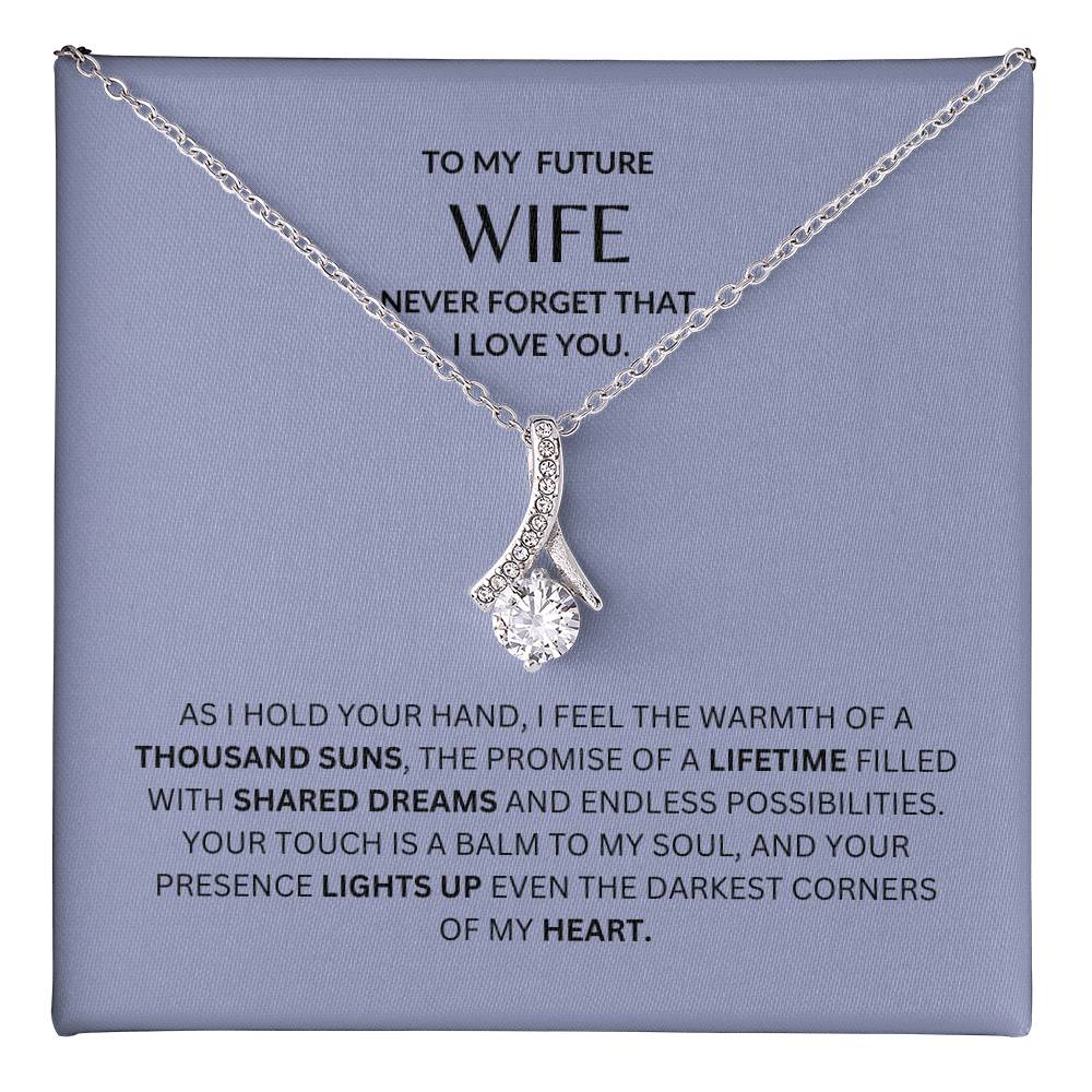 To My Future Wife - Alluring Beauty Necklace