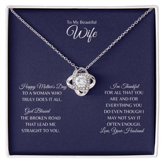 Wife - Always There - Love Knot Necklace