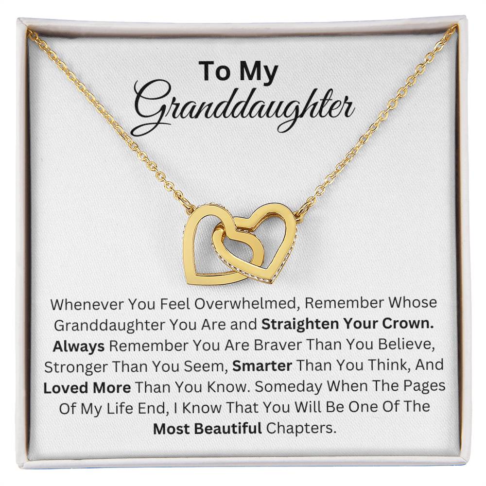 To My Granddaughter-Straighten Your Crown