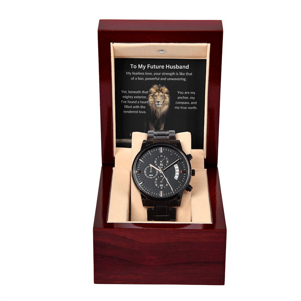 To My Future Husband - Love Is Our Strength - Black Chronograph Watch