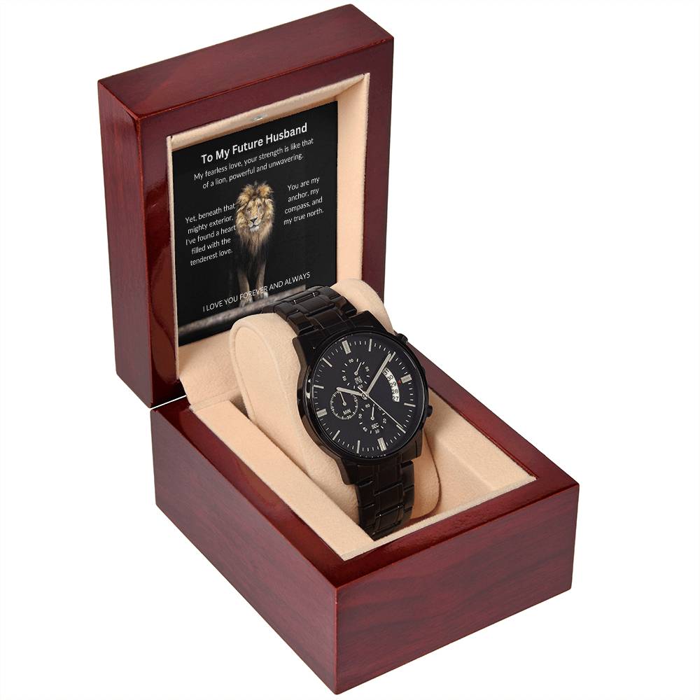 To My Future Husband - Love Is Our Strength - Black Chronograph Watch