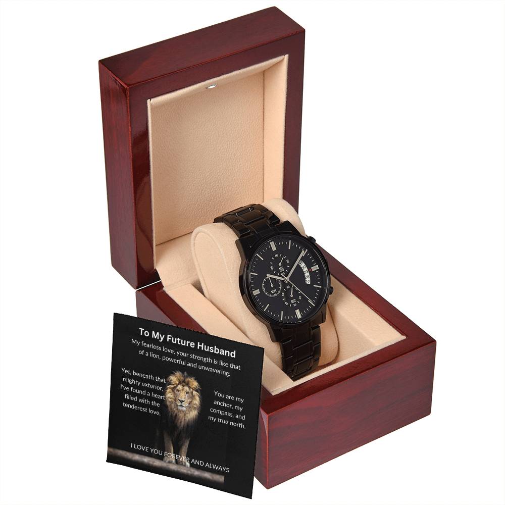 To My Future Husband - Love Is Our Strength - Black Chronograph Watch