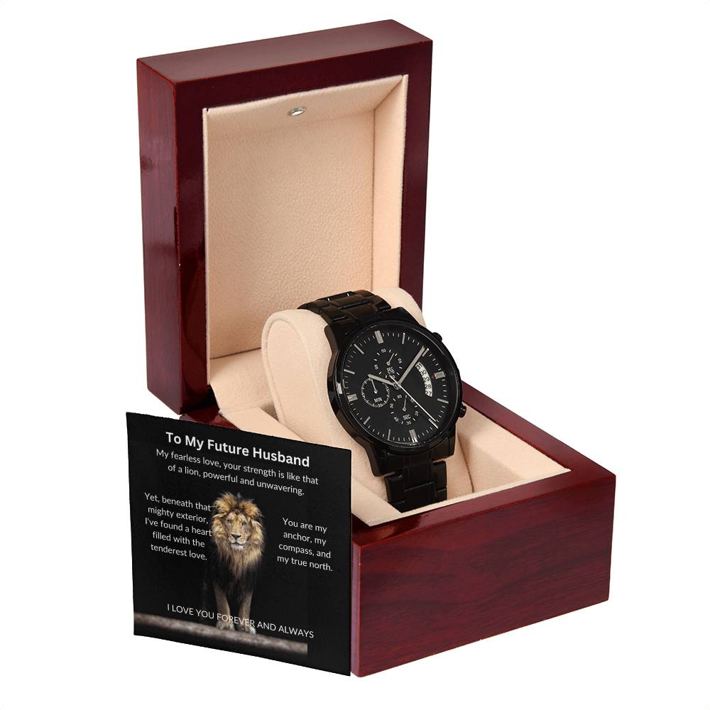 To My Future Husband - Love Is Our Strength - Black Chronograph Watch