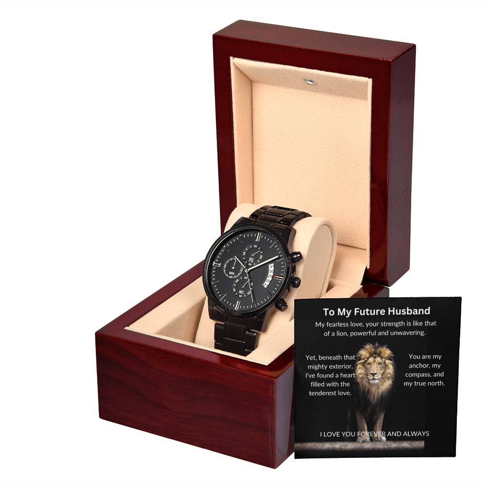 To My Future Husband - Love Is Our Strength - Black Chronograph Watch