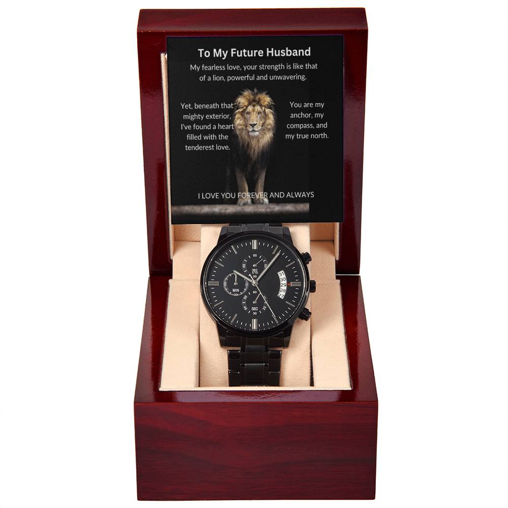 To My Future Husband - Love Is Our Strength - Black Chronograph Watch