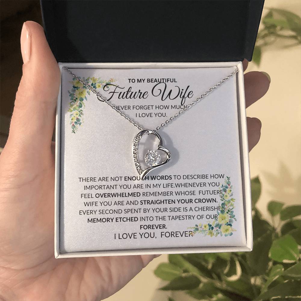 To My Future Wife- I Have No Words to Describe How Much I love You - Forever Love Necklace