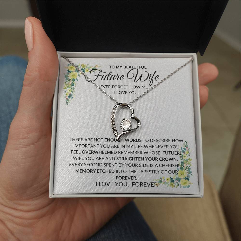 To My Future Wife- I Have No Words to Describe How Much I love You - Forever Love Necklace