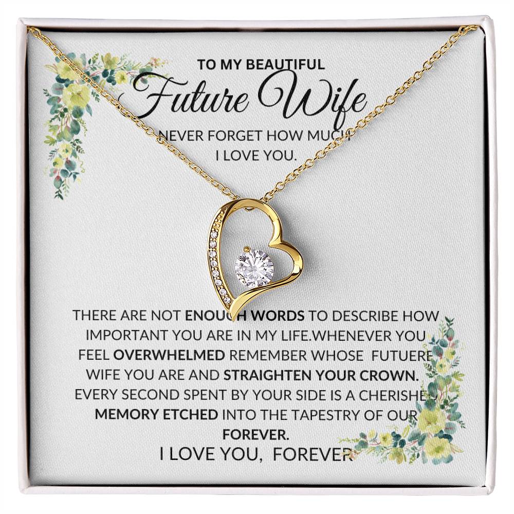 To My Future Wife- I Have No Words to Describe How Much I love You - Forever Love Necklace