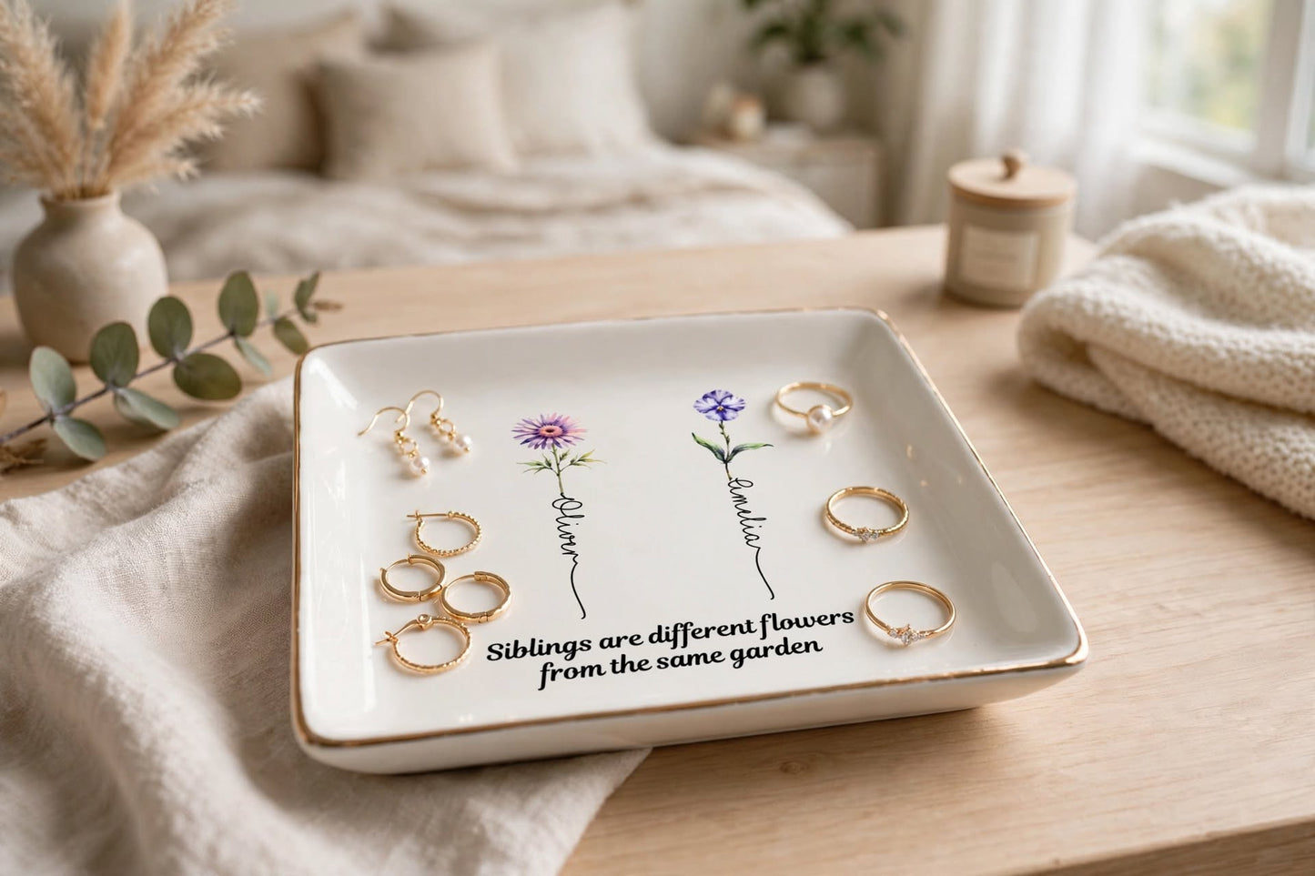 Siblings are different flowers from the same garden - Personalized Printed Ceramic Jewelry Dish (Made
